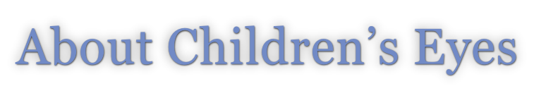 About Children’s Eyes